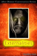 Cover: Externalities (After Dinner Conversation, #64) - After Dinner Conversation