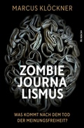 Cover: Zombie-Journalismus - Rubikon