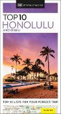 Abbildung von: DK Top 10 Honolulu and O'ahu - DK Travel