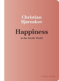 Cover: Happiness in the Nordic World - University of Wisconsin Press