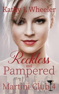 Enlarge image Cover: Reckless and Pampered - Wild Rose Press