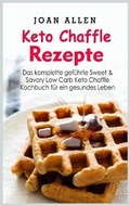 Cover: Keto Chaffle Rezepte - Joan Allen