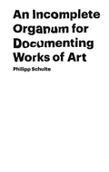 Cover: An Incomplete Organum for Documenting Works of Art - Books on Demand