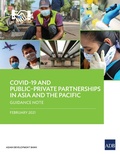 Cover: COVID-19 and Public-Private Partnerships in Asia and the Pacific - Asian Development Bank