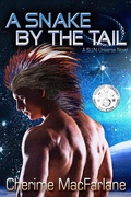 Cover: A Snake by the Tail (S.U.N. Universe, #2) - S.U.N. Universe