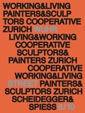Cover: Working and Living - Scheidegger & Spiess