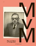 Cover: Max von Moos in Fotografien - Scheidegger & Spiess
