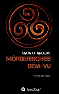 Abbildung von: Mörderisches Déjà-vu - tredition