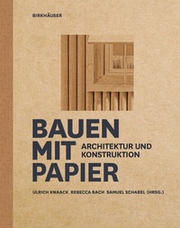 Abbildung von: Bauen mit Papier - Birkhäuser
