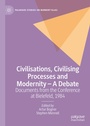 Cover: Civilisations, Civilising Processes and Modernity - A Debate - Palgrave Macmillan