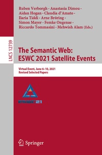 Enlarge image Cover: The Semantic Web: ESWC 2021 Satellite Events - Springer