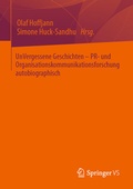 Cover: UnVergessene Geschichten - PR- und Organisationskommunikationsforschung autobiographisch - Springer VS