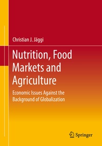 Abbildung von: Nutrition, Food Markets and Agriculture - Springer