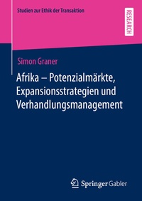 Abbildung von: Afrika - Potenzialmärkte, Expansionsstrategien und Verhandlungsmanagement - Springer Gabler