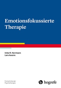 Cover of  Emotionsfokussierte Therapie - Hogrefe