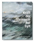 Cover: Kraft der Elemente auf Sylt - Ellert & Richter