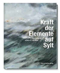 Enlarge image Cover: Kraft der Elemente auf Sylt - Ellert & Richter