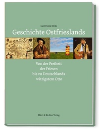 Abbildung von: Geschichte Ostfrieslands - Ellert & Richter