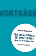 Cover: Der Schauspieler ist das Theater - Alexander