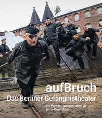 Abbildung von: aufBruch - Das Berliner Gefängnistheater - Alexander