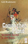 Cover: Comanchen Mond Band 3 - TraumF&auml;nger Verlag