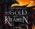 Cover: Das Gold der Kr&auml;hen - steinbach sprechende b&uuml;cher