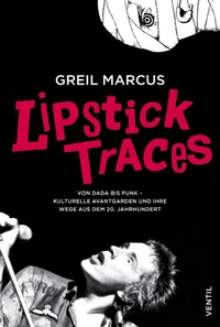 Enlarge image Cover: Lipstick Traces - Ventil Verlag