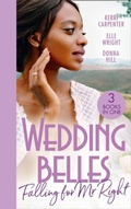 Cover: Wedding Belles: Falling For Mr Right - Mills & Boon
