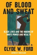 Cover: Of Blood and Sweat - Amistad Press