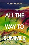 Cover: All the Way to Summer - Random House New Zealand