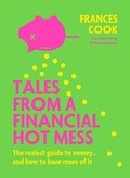 Cover: Tales from a Financial Hot Mess - Random House New Zealand