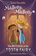Cover: Mallory, Mallory: The Revenge of the Tooth Fairy - Penguin eBooks (NZ Juvenile)