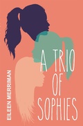 Cover: A Trio of Sophies - Penguin eBooks (NZ Juvenile)