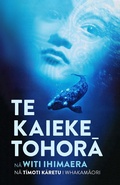 Cover: Te Kaieke Tohora : The Whale Rider Te Reo Edition - Penguin eBooks (NZ Adult)
