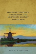 Cover: Protestant Theology and Modernity in the Nineteenth-Century Netherlands - Oxford University Press