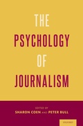 Cover: The Psychology of Journalism - OUP eBook