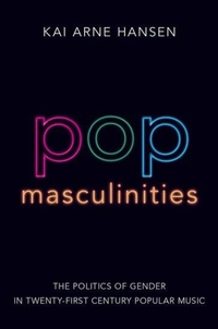 Enlarge image Cover: Pop Masculinities - Oxford University Press Inc