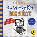 Cover: Diary of a Wimpy Kid: Big Shot (Book 16) - Puffin