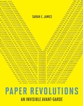 Cover: Paper Revolutions - MIT Press