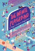 Cover: The Infinite Playground - MIT Press