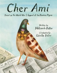 Enlarge image Cover: Cher Ami - Little, Brown Young Readers