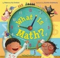 Cover: What Is Math? - Little, Brown Young Readers