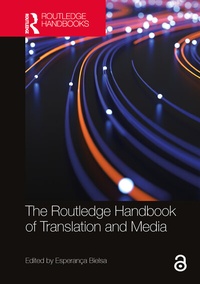 Enlarge image Cover: The Routledge Handbook of Translation and Media - Routledge