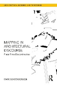 Enlarge image Cover: Mapping in Architectural Discourse - Routledge