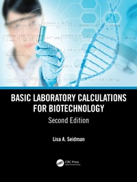 Enlarge image Cover: Basic Laboratory Calculations for Biotechnology - CRC Press