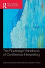 Cover: The Routledge Handbook of Conference Interpreting - Routledge