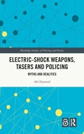 Bild: Electric-Shock Weapons, Tasers and Policing - Routledge