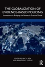 Cover: The Globalization of Evidence-Based Policing - Routledge