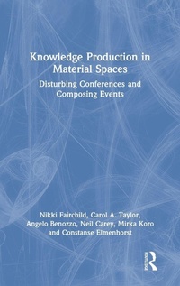 Enlarge image Cover: Knowledge Production in Material Spaces - Routledge