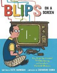 Enlarge image Cover: Blips on a Screen - Knopf Books for Young Readers
